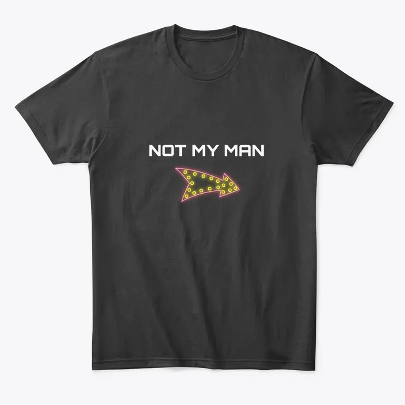 Not my man