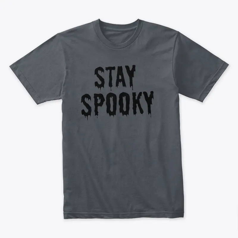 Stay Spooky